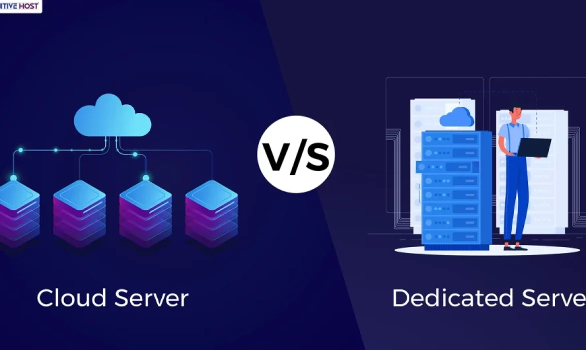 Cloud Server vs. Dedicated Server: Comparing The Differences