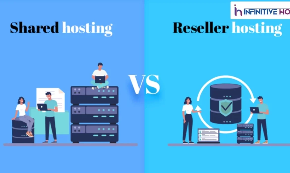 Difference Between Reseller Hosting and Shared Hosting