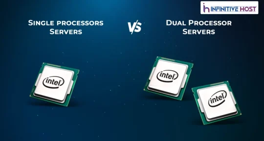 The Difference Between Single and Dual Processor Servers