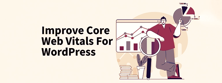 Essential-Steps-to-Improving-Your-WordPress-Web-Vitals