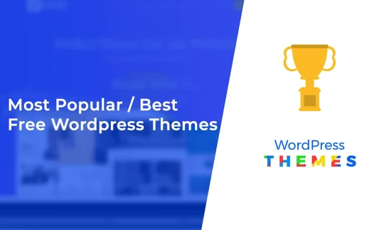 2023's Must-Have Free WordPress Themes List of 70 Themes