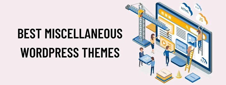 Best Miscellaneous WordPress Themes