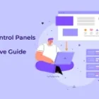 Top 12 Control Panels of 2023: A Definitive Guide