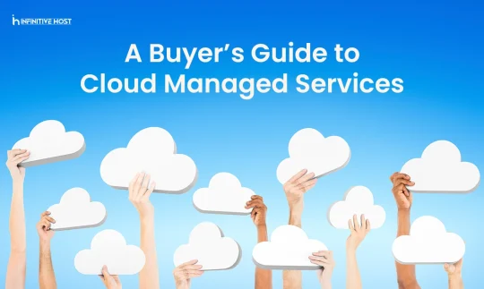A Buyers Guide to Cloud Managed Services