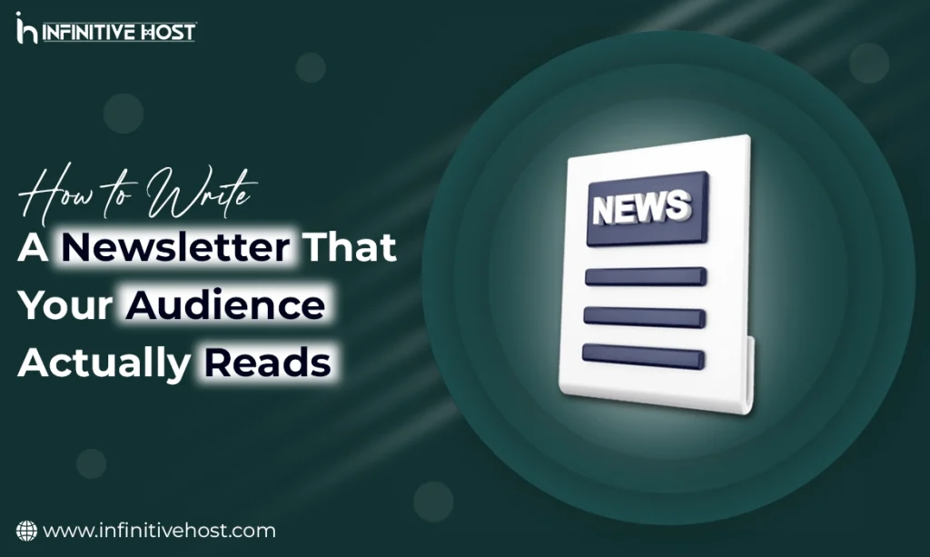 How to Write a Newsletter That Your Audience Actually Reads