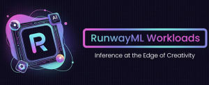 runwayML workloadss