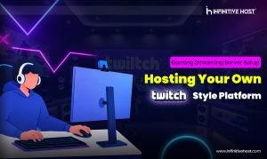 Gaming Streaming Server Setup: Hosting Your Own Twitch-Style Platform