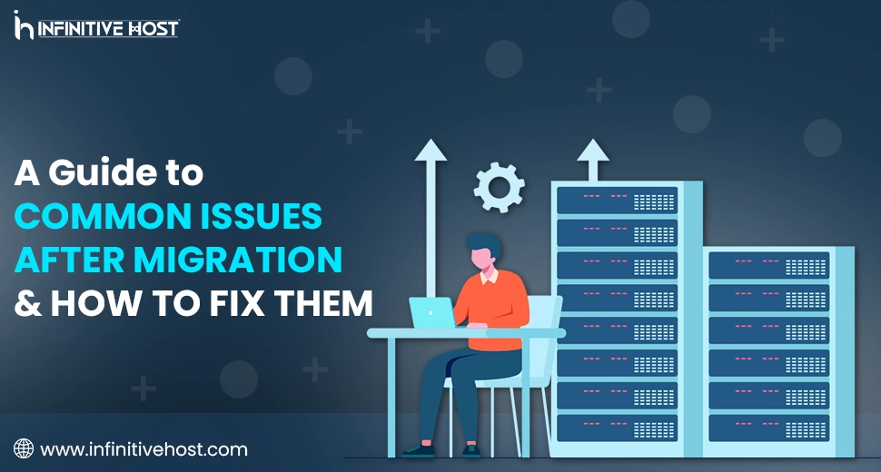 common issues after migration